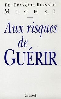 Produktbild: Aux risques de gu&eacute;rir