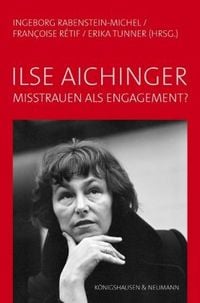 Produktbild: Ilse Aichinger - Misstrauen als Engagement
