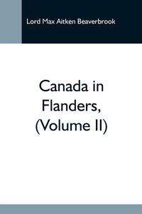 Produktbild: Canada In Flanders, (Volume Ii)