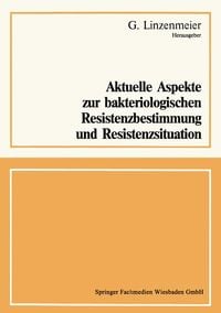 Produktbild: Aktuelle Aspekte zur bakteriologischen Resistenzbestimmung und Resistenzsituation
