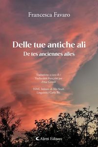 Produktbild: Delle tue antiche ali - De tes anciennes ailes