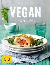 Bild vom Artikel Vegan vom Feinsten vom Autor Nicole Just