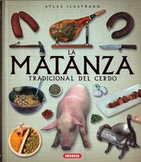 Produktbild: Atlas ilustrado de la matanza tradicional del cerdo