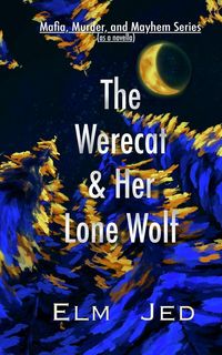Produktbild: The Werecat & Her Lone Wolf