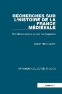 Produktbild: Recherches sur l'histoire de la France M&eacute;di&eacute;vale