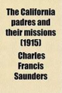 Produktbild: The California Padres and Their Missions