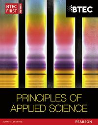 Produktbild: BTEC First in Applied Science: Principles of Applied Science Student Book
