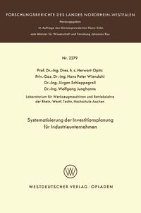 Produktbild: Systematisierung der Investitionsplanung f&uuml;r Industrieunternehmen