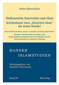 Einflussreiche Konvertiten zum Islam Esther Schirrmacher