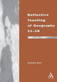 Produktbild: Reflective Teaching of Geography 11-18