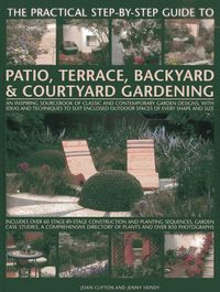 Produktbild: Practical Step-by-step Guide to Patio, Terrace, Backyard & Courtyard Gardening