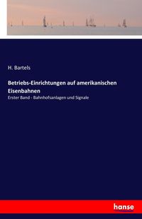 Produktbild: Betriebs-Einrichtungen auf amerikanischen Eisenbahnen