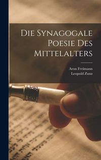 Produktbild: Die Synagogale Poesie des Mittelalters