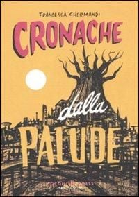 Produktbild: Cronache dalla palude