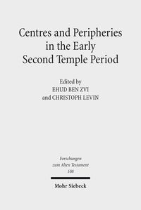 Produktbild: Centres and Peripheries in the Early Second Temple Period