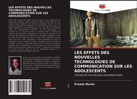 Produktbild: Les Effets des Nouvelles Technologies De Communication Sur Les Adolescents