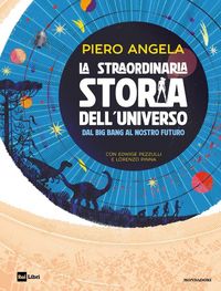 Produktbild: La straordinaria storia dell'universo dal Big Bang al nostro futuro