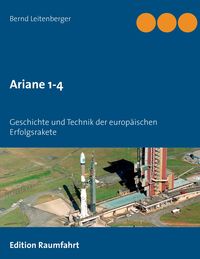 Bild vom Artikel Ariane 1-4 vom Autor Bernd Leitenberger