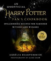 Bild vom Artikel An Unofficial Harry Potter Fan's Cookbook vom Autor Aurélia Beaupommier