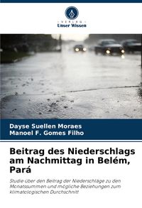 Produktbild: Beitrag des Niederschlags am Nachmittag in Bel&eacute;m, Par&aacute;