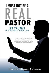 Produktbild: I Must Not Be a Real Pastor