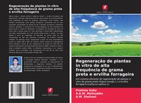 Produktbild: Regenera&ccedil;&atilde;o de plantas in vitro de alta frequ&ecirc;ncia de grama preta e ervilha forrageira