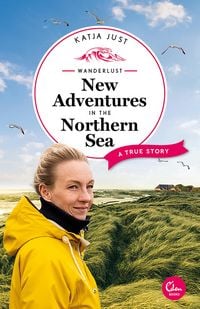 Produktbild: Wanderlust: New Adventures in the Northern Sea