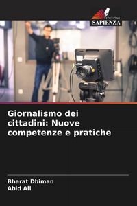 Produktbild: Giornalismo dei cittadini: Nuove competenze e pratiche