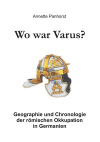 Bild vom Artikel Wo war Varus? vom Autor Annette Panhorst