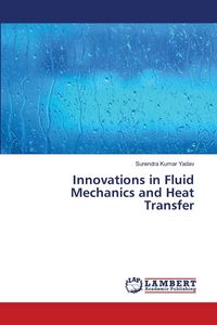 Produktbild: Innovations in Fluid Mechanics and Heat Transfer