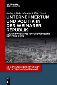Bild vom Artikel Unternehmertum und Politik in der Weimarer Republik vom Autor 
