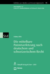 Produktbild: Die mittelbare Patentverletzung nach deutschem und schweizerischem Recht