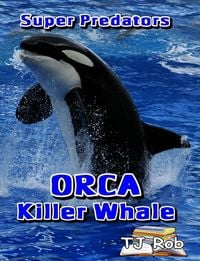 Produktbild: Orca Killer Whale (Super Predators)