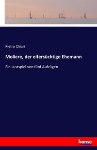 Produktbild: Moliere, der eifers&uuml;chtige Ehemann