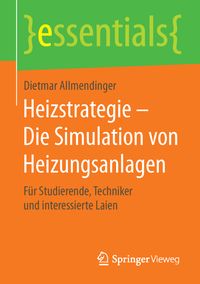 Bild vom Artikel Heizstrategie – Die Simulation von Heizungsanlagen vom Autor Dietmar Allmendinger