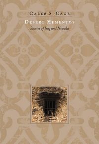 Produktbild: Desert Mementos: Stories of Iraq and Nevada