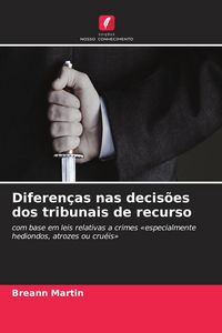 Produktbild: Diferen&ccedil;as nas decis&otilde;es dos tribunais de recurso
