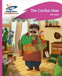 Produktbild: Clarke, Z: Reading Planet - The Cactus Man - Pink C: Rocket