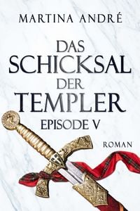 Produktbild: Das Schicksal der Templer - Episode V: T&ouml;dliche S&uuml;nden (Gero von Breydenbach 4)