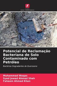 Produktbild: Potencial de Reclama&ccedil;&atilde;o Bacteriana de Solo Contaminado com Petr&oacute;leo