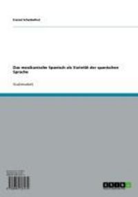 Produktbild: Das mexikanische Spanisch als Variet&auml;t der spanischen Sprache
