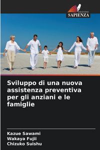 Produktbild: Sviluppo di una nuova assistenza preventiva per gli anziani e le famiglie