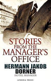 Bild vom Artikel Stories from the Manager's Office vom Autor Hermann Jakob Dorner