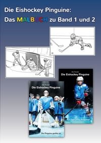 Produktbild: Die Eishockey Pinguine: Das Malbuch zu Band 1 und 2