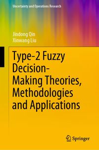 Produktbild: Type-2 Fuzzy Decision-Making Theories, Methodologies and Applications
