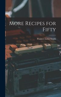 Produktbild: More Recipes for Fifty