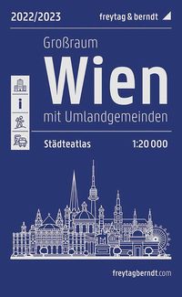 Bild vom Artikel Wien Großraum, Städteatlas 1:20.000, 2022/2023, freytag & berndt vom Autor 
