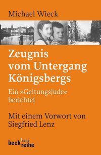 Bild vom Artikel Zeugnis vom Untergang Königsbergs vom Autor Michael Wieck