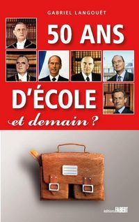 Produktbild: 50 ans d'ecole et demain
