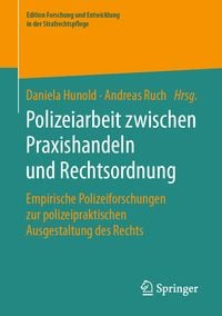 Produktbild: Polizeiarbeit zwischen Praxishandeln und Rechtsordnung